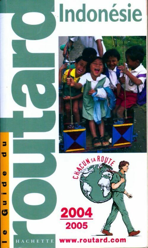 Indonésie 2004-2005 - Collectif -  Le guide du routard - Livre