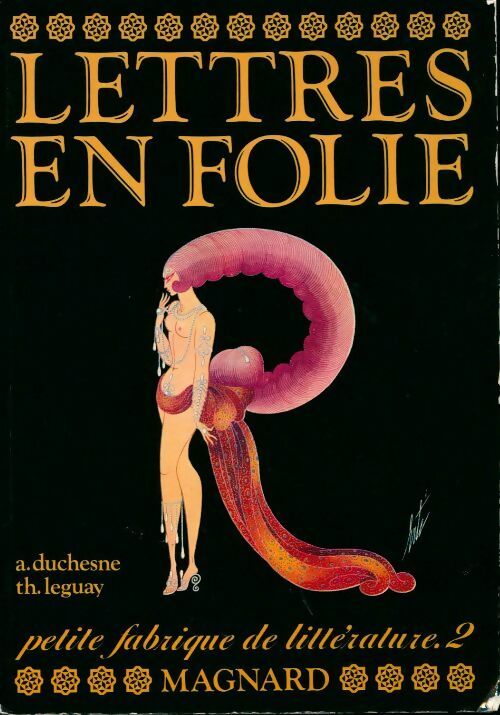 Lettres en folie. Petite fabrique de littérature.Tome 2  - Alain Duchesne -  Texte et contextes - Livre