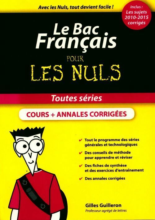 Le bac Français pour les nuls 2015 - Gilles Guilleron -  Pour les nuls - Livre