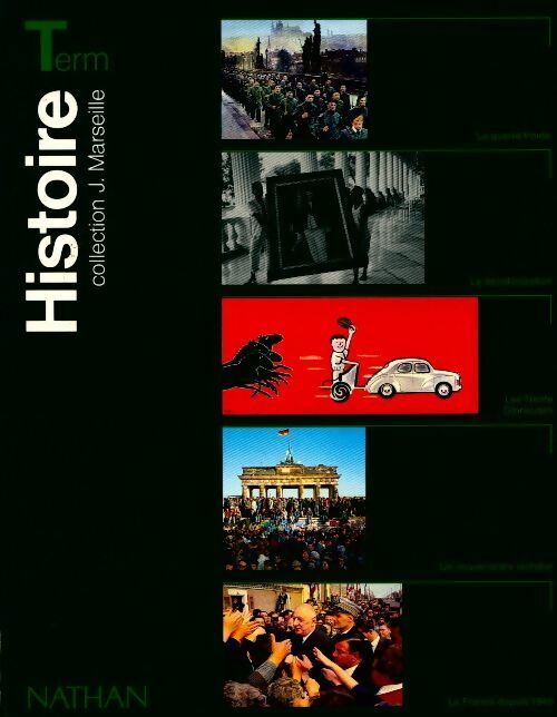 Histoire Terminale - Collectif -  Collection Jacques Marseille  - Livre