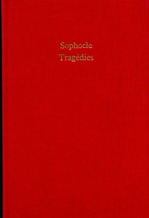 Tragédies - Sophocle -  Le Livre de Poche Relié - Livre