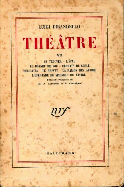 Théâtre Tome VII - Luigi Pirandello -  Gallimard GF - Livre