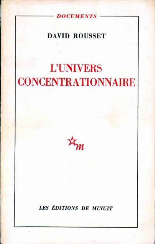 L'univers concentrationnaire - Corinne Rousset -  Documents - Livre
