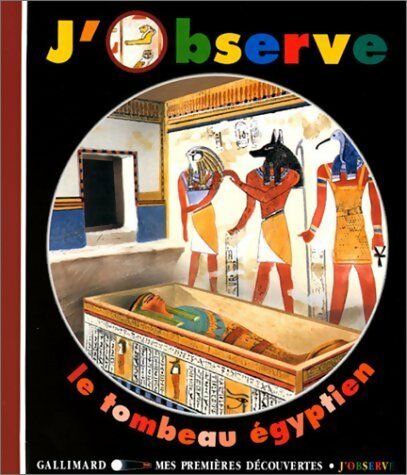 Le tombeau égyptien - Claude Delafosse -  Mes premières découvertes - Livre