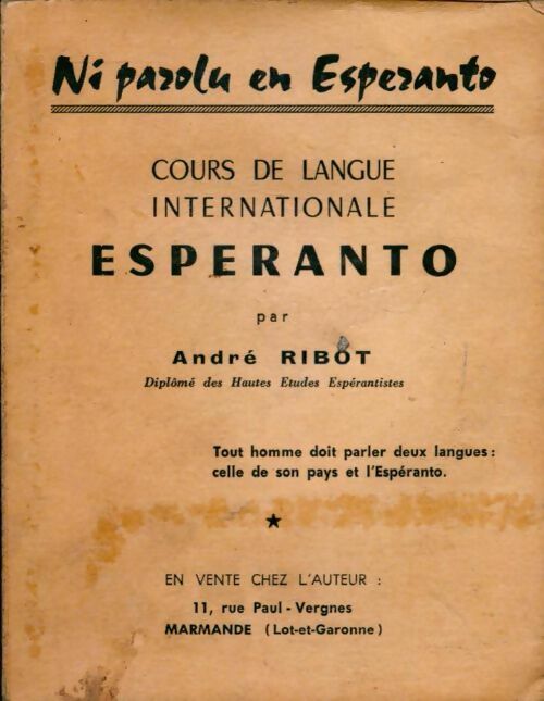 Ni parolu en esperanto - André Ribot -  Compte Auteur poche - Livre