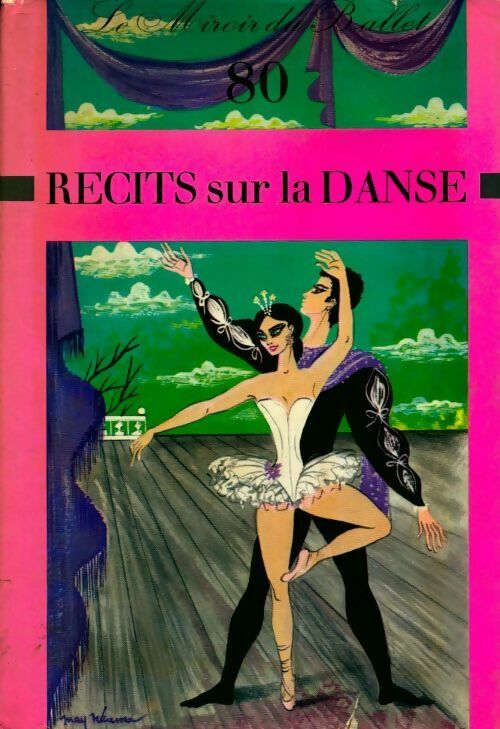 80 récits sur la danse - May Néama -  Grund GF - Livre