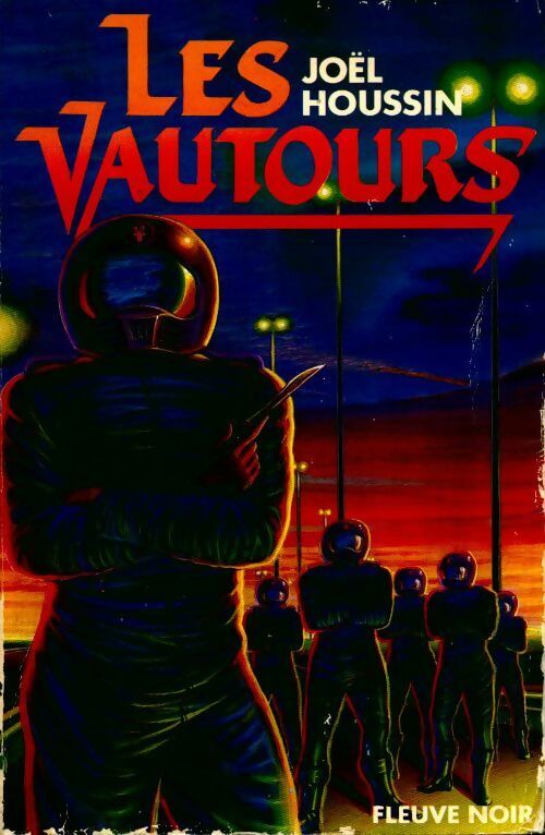 Les vautours - Joël Houssin -  Fleuve Noir GF - Livre