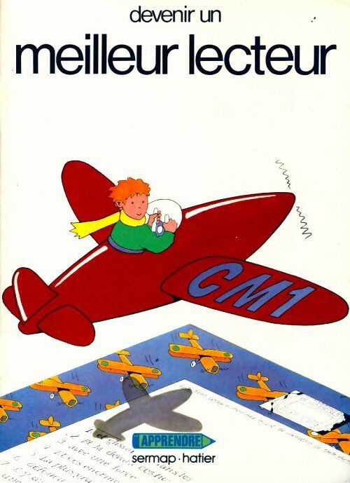 Devenir un meilleur lecteur CM1 - Daniel Métier -  Apprendre - Livre