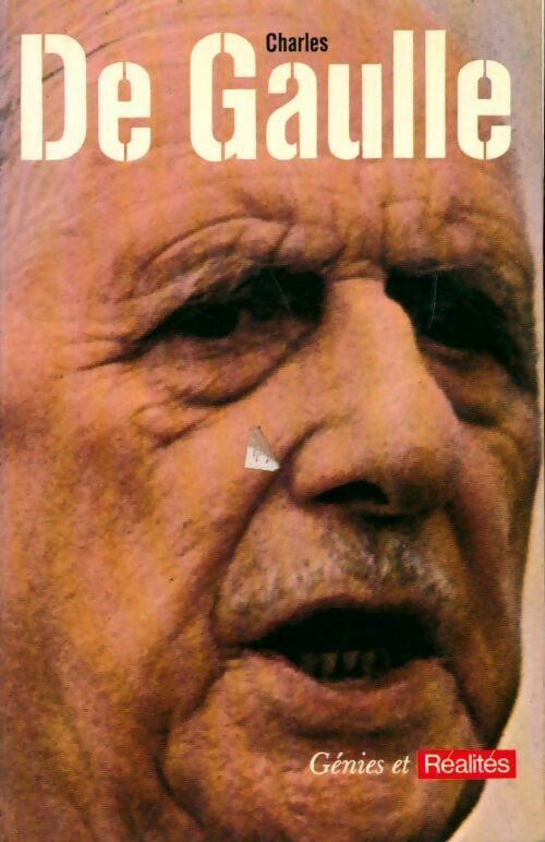 Charles de Gaulle - Collectif -  Génies et réalités - Livre