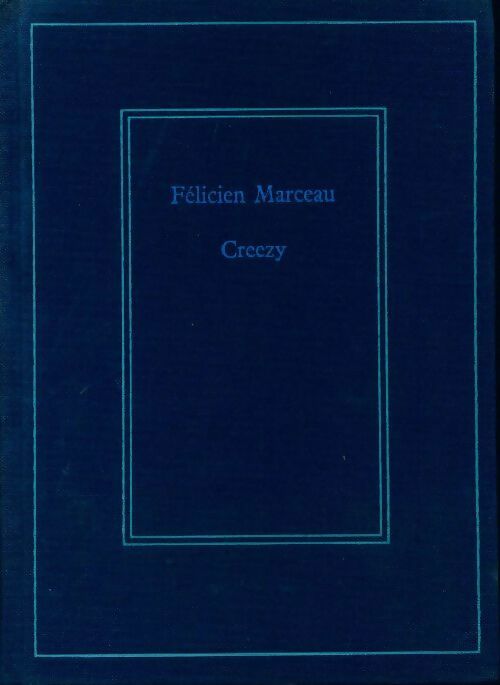 Creezy - Félicien Marceau -  Le cercle du nouveau livre - Livre