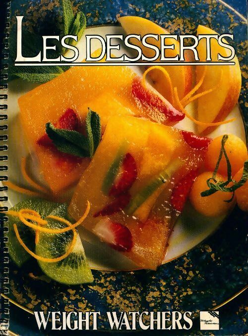 Les desserts - Weight Watchers -  Weight Watchers GF - Livre