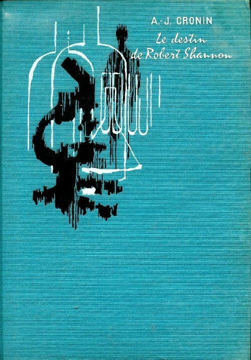 Le destin de Robert Shannon - Archibald Joseph Cronin -  Super - Livre