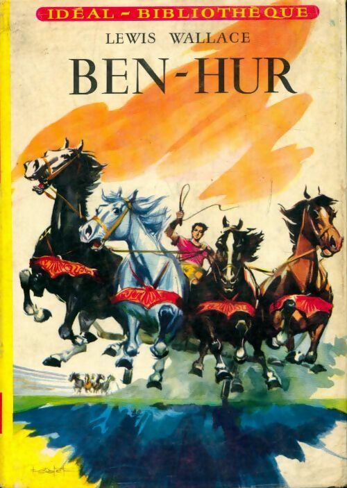 Ben-Hur - Lewis Wallace -  Idéal-Bibliothèque - Livre