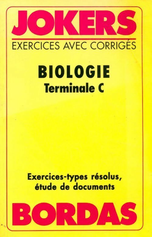 Biologie Terminale C - Rosine Boyadjian -  Jokers - Livre