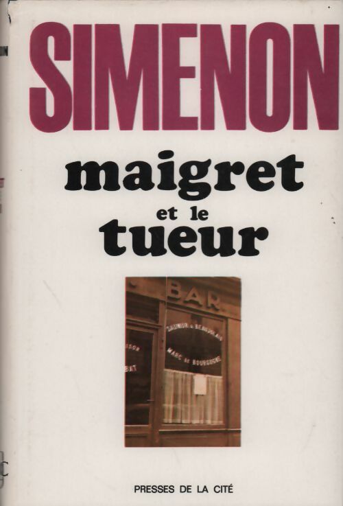 Maigret et le tueur - Georges Simenon -  Presses de la Cité GF - Livre