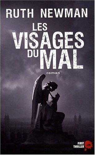 Les visages du mal - Ruth Newman -  First GF - Livre