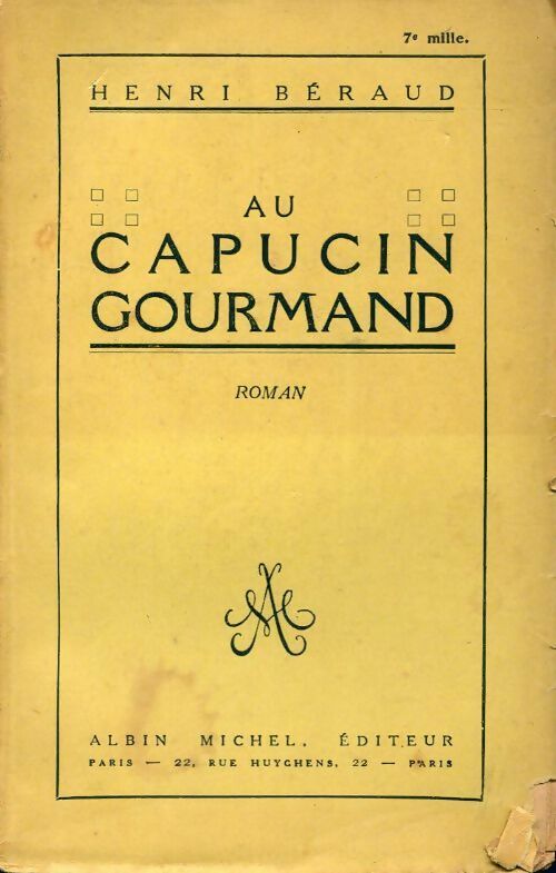 Au capucin gourmand - Henri Béraud -  Albin Michel poches divers - Livre
