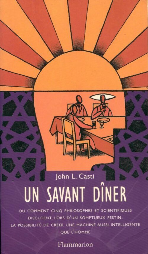 Un savant dîner - John-L Casti -  Flammarion GF - Livre