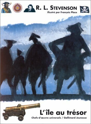 L'île au trésor - Robert Louis Stevenson ; Stevenson Robert Louis -  Chefs-d'oeuvre universels - Livre