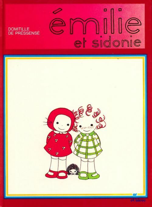 Emilie & Sidonie  - Domitille De Pressensé -  Rouge et Or - Livre