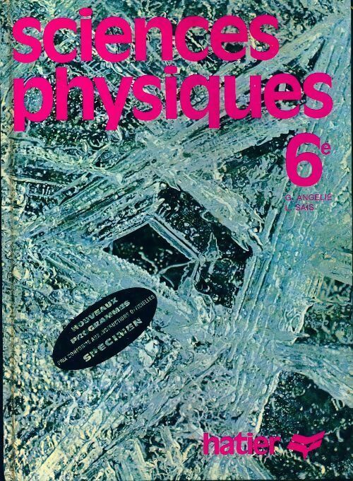 Sciences physiques 6e - Serge Berstein -  Hatier GF - Livre