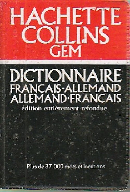 Dictionnaire Français-Allemand, Allemand-Français - Collins -  Collins Gem - Livre