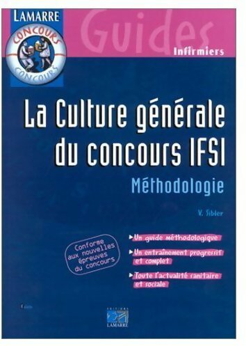 La culture générale du concours IFSI : Méthodologie - Victor Siblert -  Concours - Livre