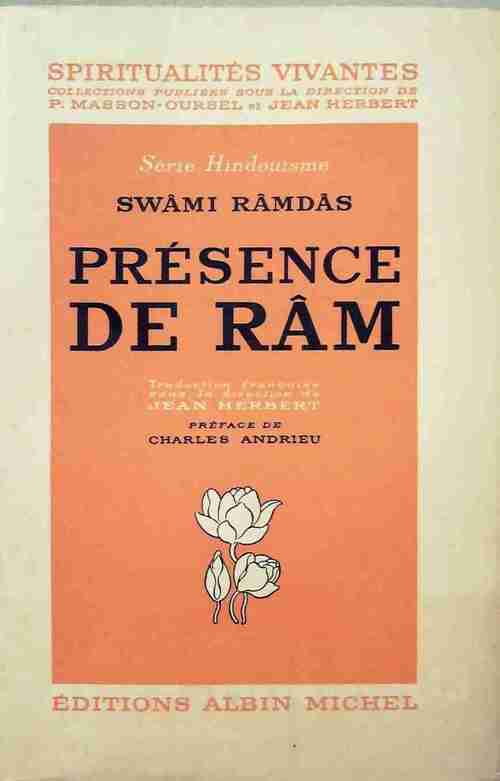 Presence de Râm - Swâmi Ramdas -  Spiritualités Vivantes - Livre
