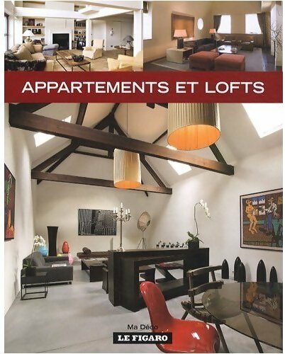 Appartements et lofts - Wim Pauwels -  Ma déco - Livre