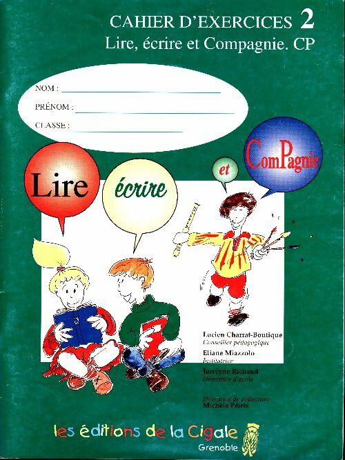 Cahier d'exercices 2 : Lire écrire et compagnie CP - Collectif -  Lire, écrire & rédiger - Livre