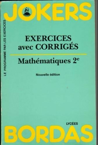 Mathématiques seconde exercices avec corrigés - Szwarcbaum -  Jokers - Livre