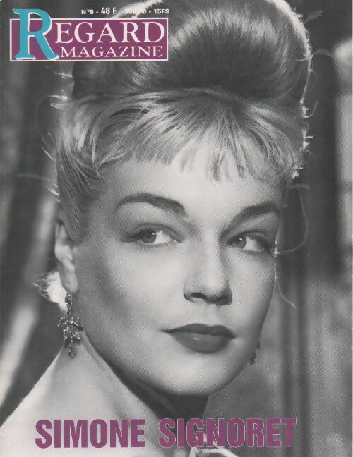 Regard Magazine n°6 : Simone Signoret - Collectif -  Regard Magazine - Livre