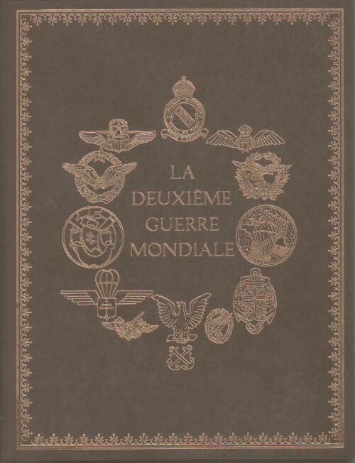 La deuxième guerre mondiale Tome VIII : Janvier 1945 - Septembre 1945 - Collectif -  Tallandier GF - Livre