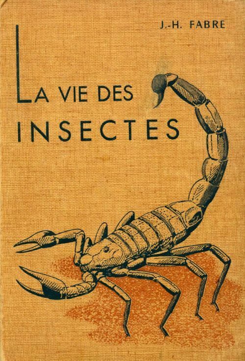 La vie des insectes - Jean-Henri Fabre -  Delagrave GF - Livre