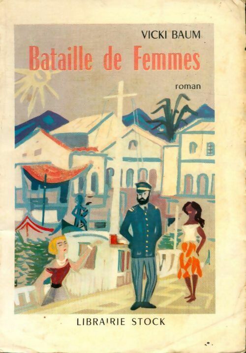 Bataille de femmes - Vicki Baum -  Stock GF - Livre