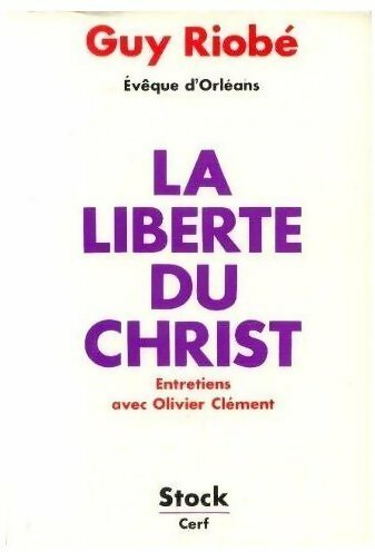 La liberté du Christ - Guy Riobé -  Stock GF - Livre
