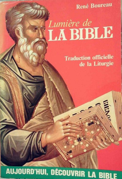 Lumière de la bible - René Boureau -  Droguet GF - Livre
