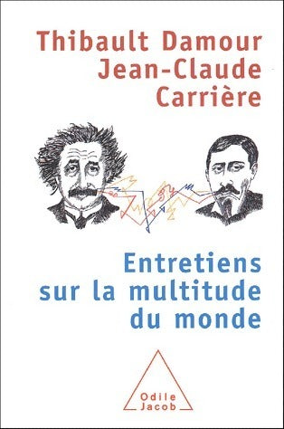 Entretiens sur la multitude du monde - Jean-Claude Carrière -  Jacob GF - Livre
