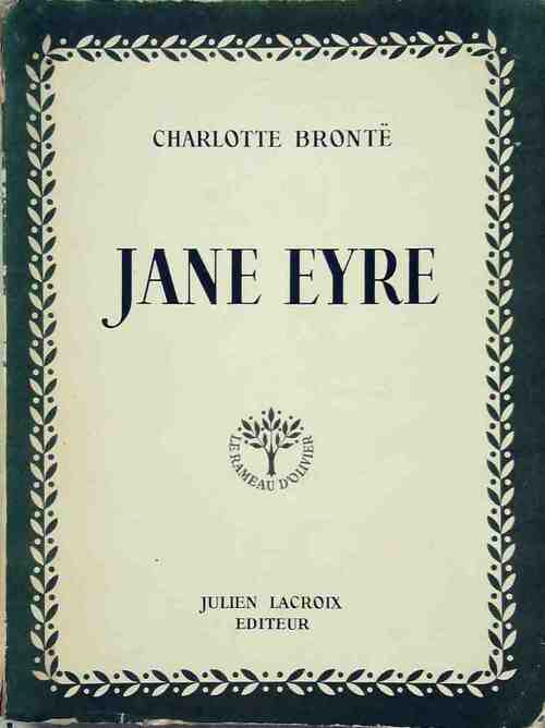 Jane Eyre - Charlotte Brontë -  Le rameau d'olivier - Livre