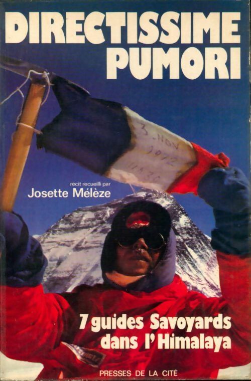 Directissime Pumori - Josette Mélèze -  Presses de la Cité GF - Livre