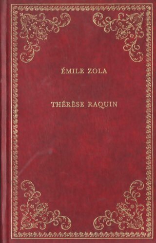 Thérèse Raquin - Emile Zola -  Prestige du livre - Livre
