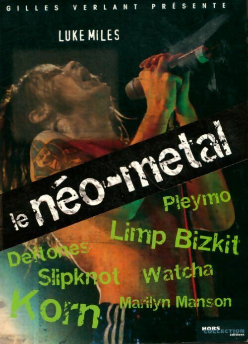 Le néo-métal - Luke Miles -  Hors-collection - Livre