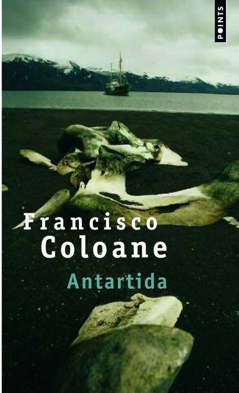 Antartida - Francisco Coloane -  Points - Livre