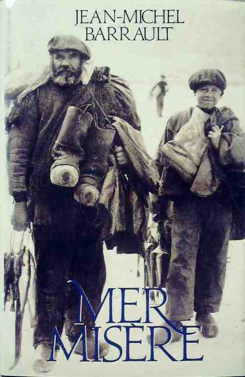 Mer misère - Jean-Michel Barrault -  France Loisirs GF - Livre