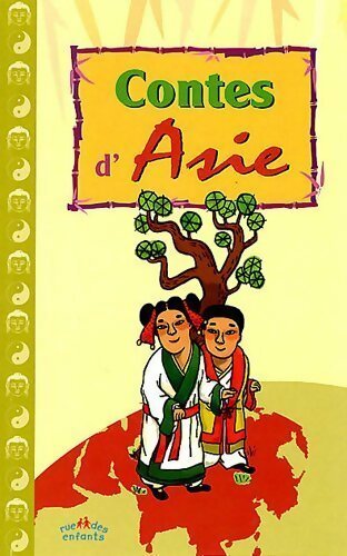Contes d'Asie - Marie De Mortillet -  Rue des enfants - Livre