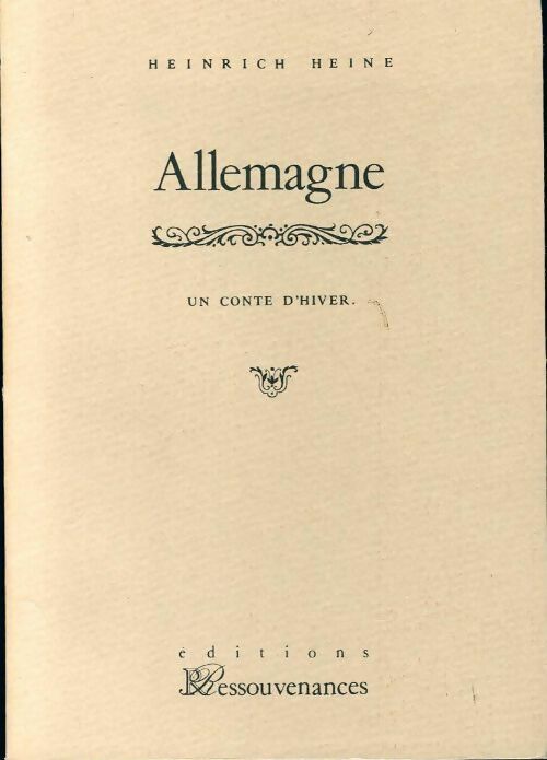 Allemagne. Un conte d'hiver - Heinrich Heine -  Ressouvenances - Livre