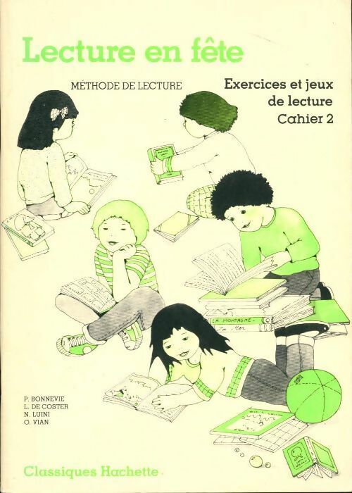 Lecture en fête. Exercices et jeux de lecture cahier 2 - Collectif -  Classiques Hachette GF - Livre