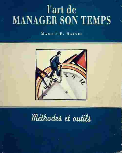 L'art de manager son temps - Haynes Me -  France Loisirs GF - Livre