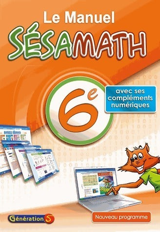 Le manuel Sésamath 6e - Collectif -  Sésamath - Livre