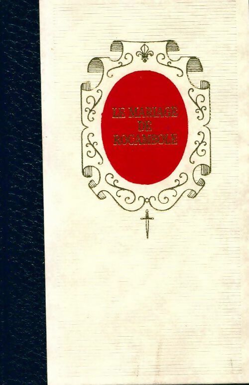 Le mariage de Rocambole - Pierre Alexis Ponson du Terrail -  Beauval Poche - Livre